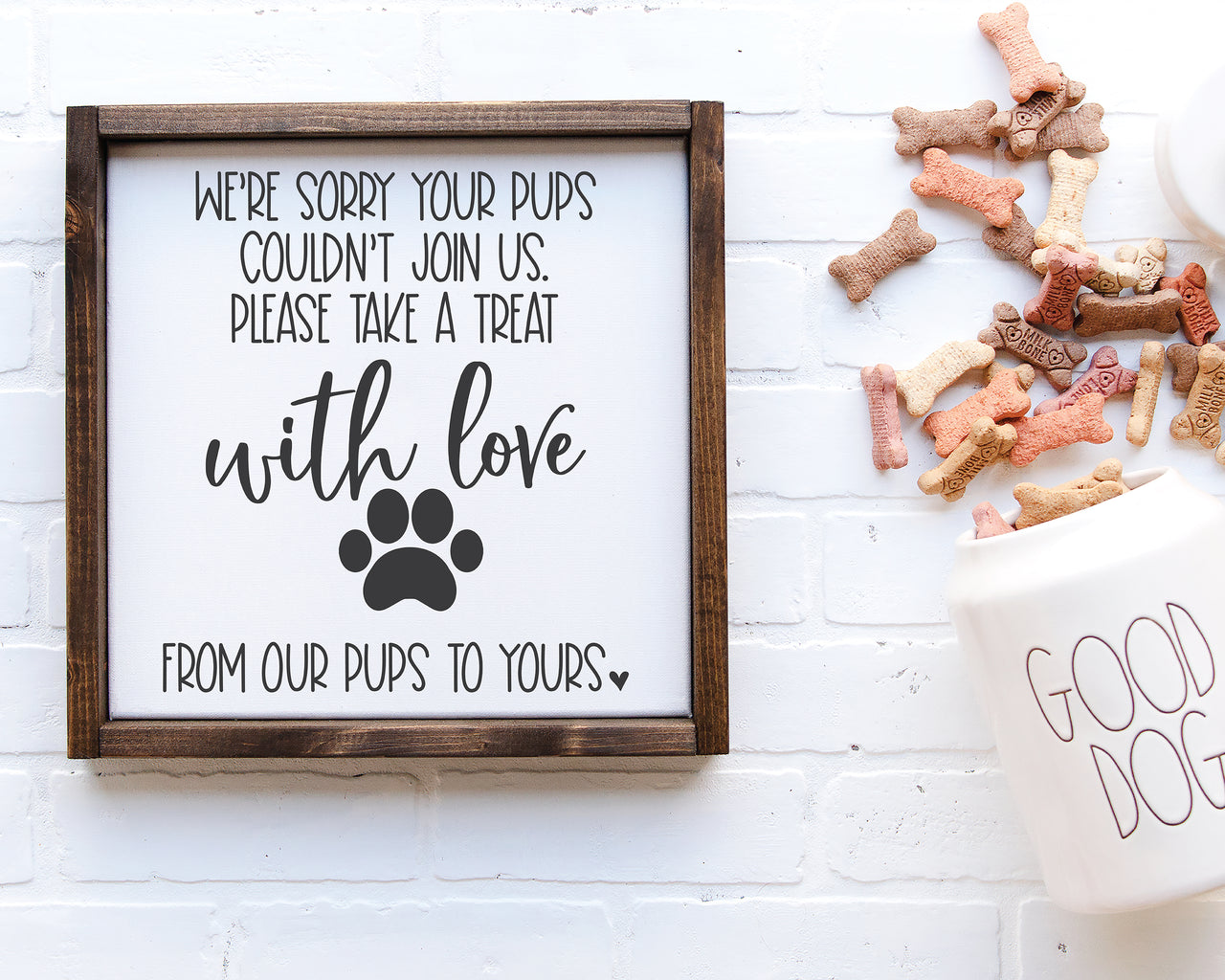 We're Sorry Your Pups Couldn't Join Us SVG