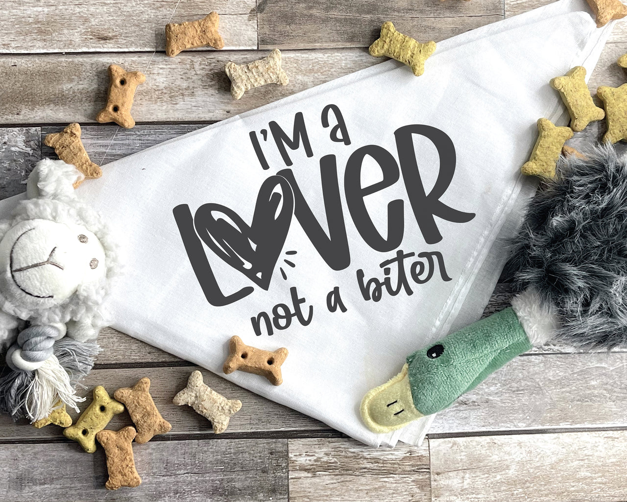 I'm A Lover Not A Biter Dog Bandana SVG