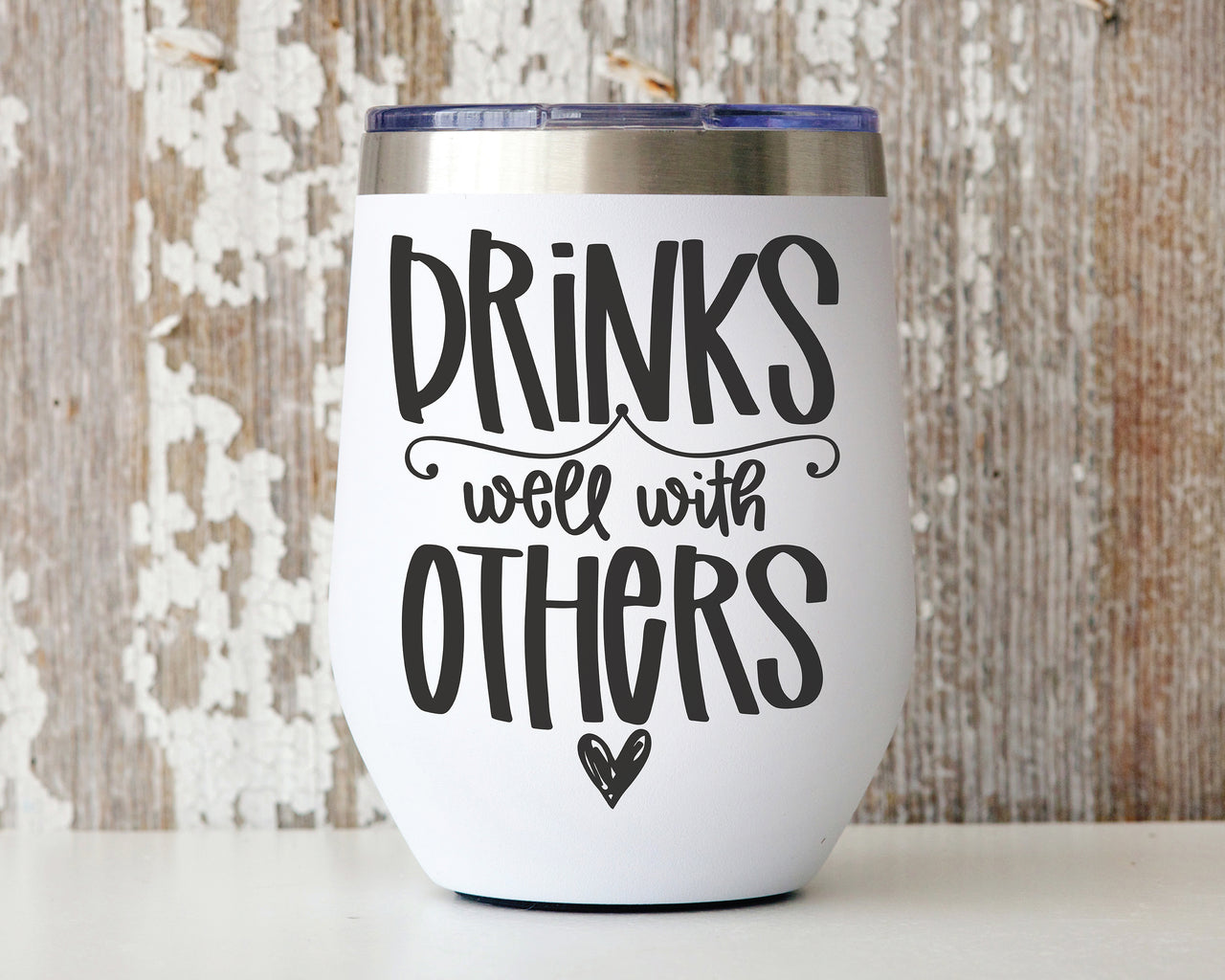 Drinks Well With Others SVG