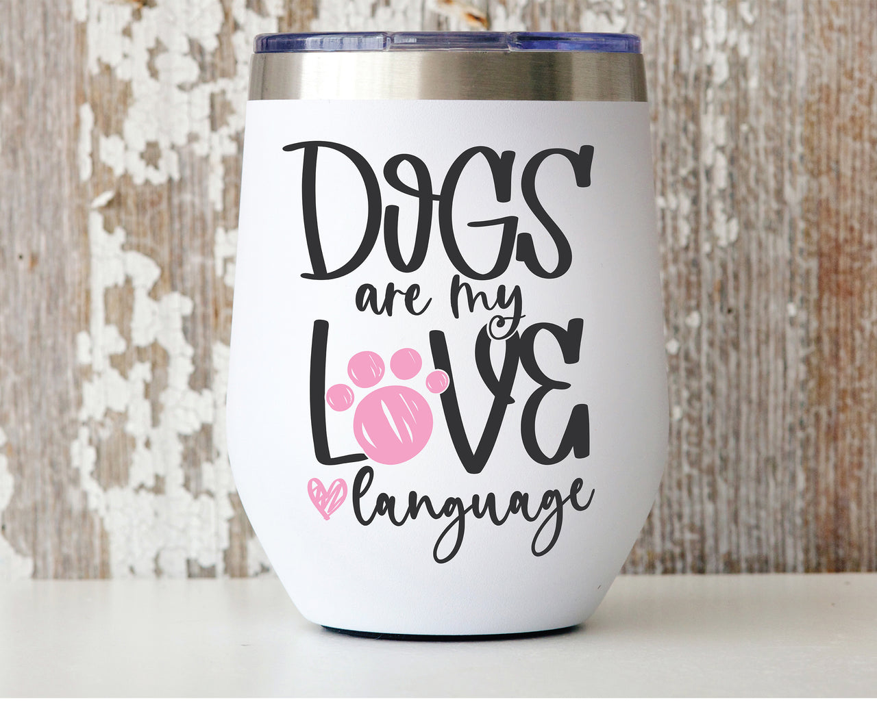 Dogs Are My Love Language SVG