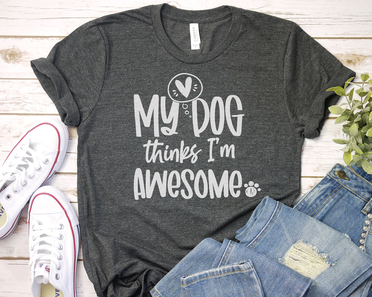 My Dog Thinks I'm Awesome SVG