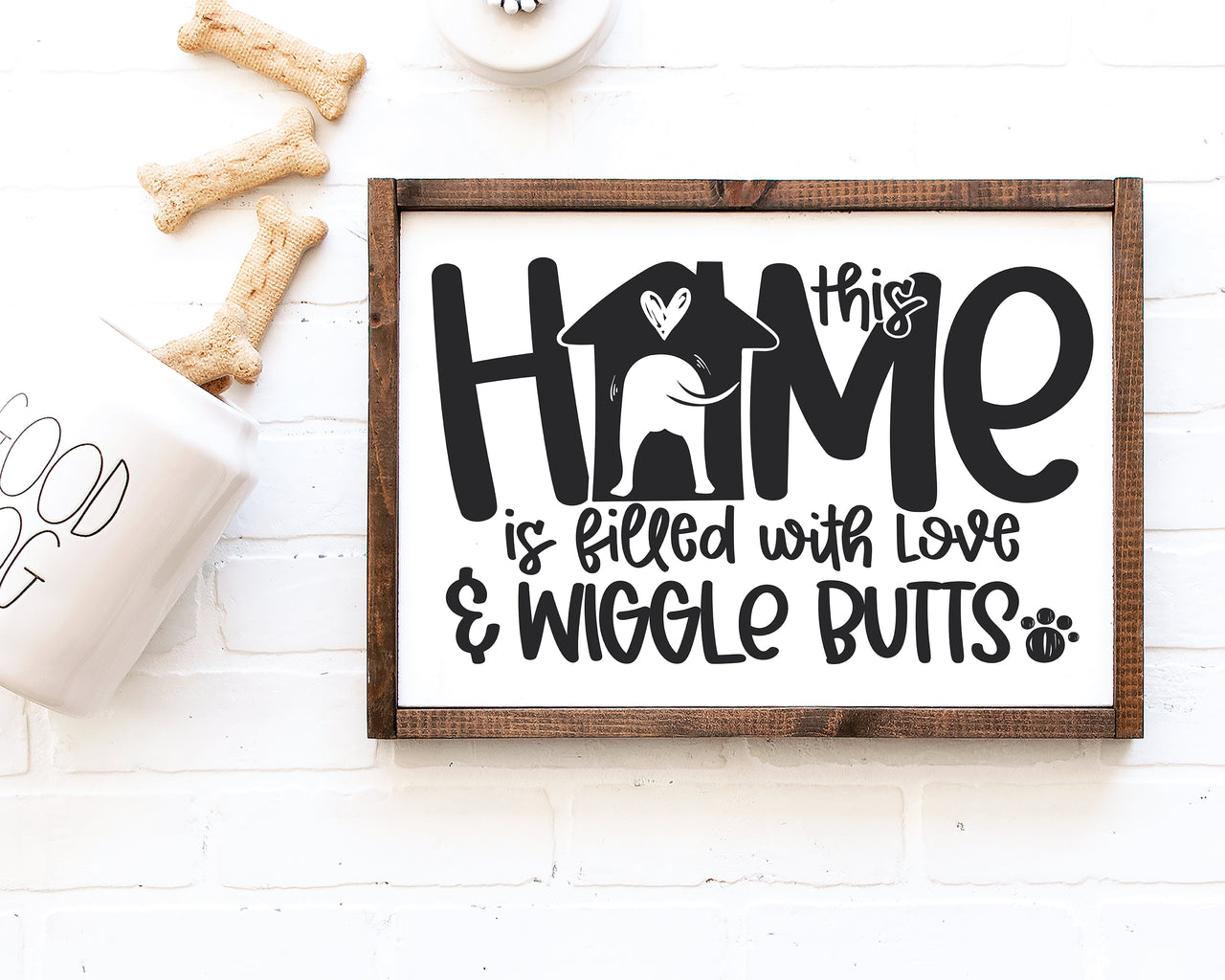 This Home Is Filled With Love And Wiggle Butts SVG