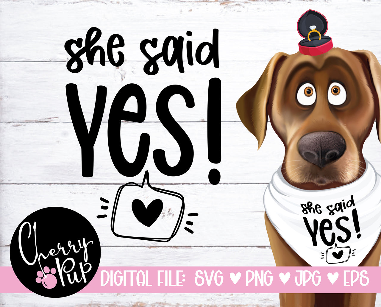 She Said Yes Dog Bandana SVG