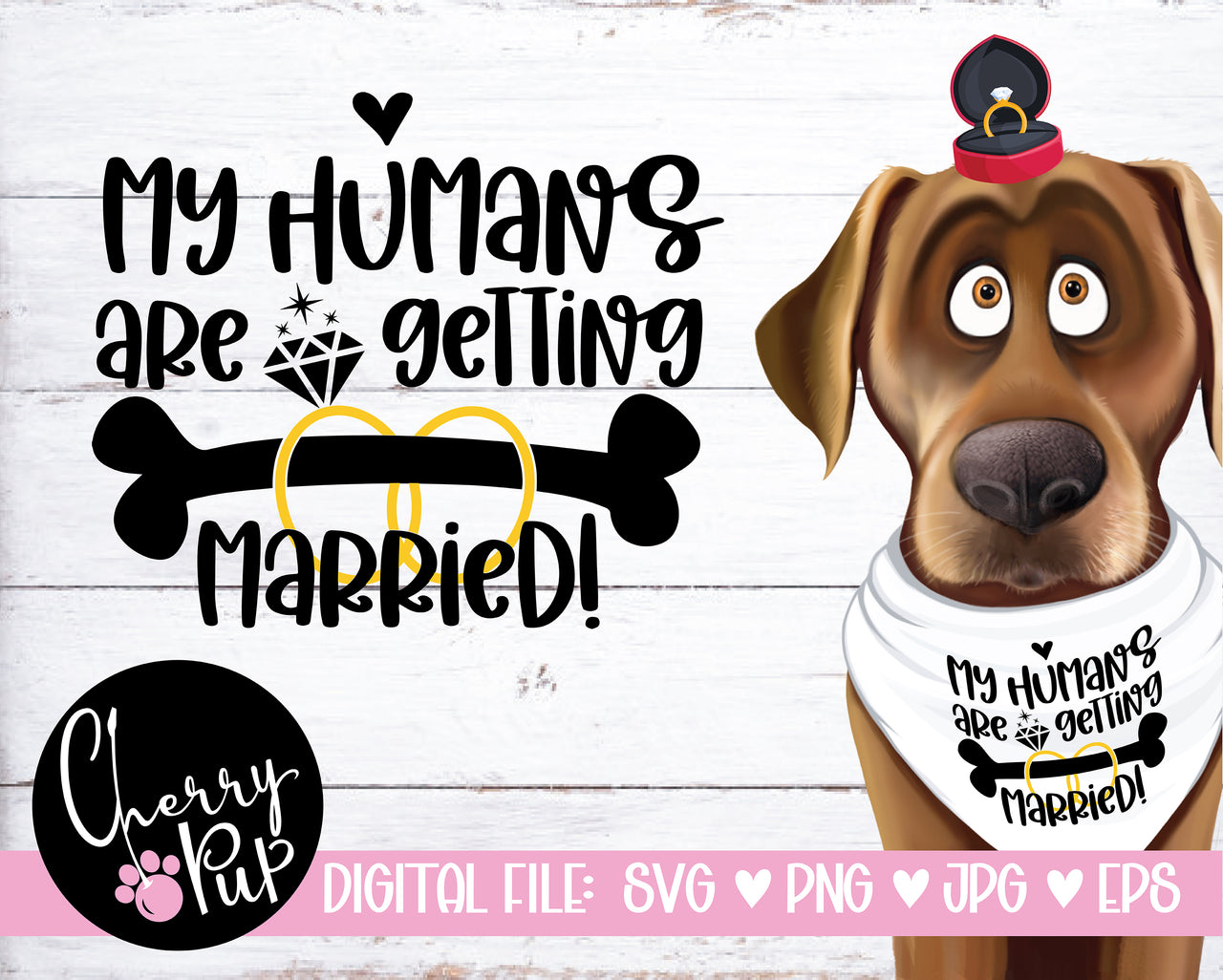 My Humans Are Getting Married Dog Bandana SVG