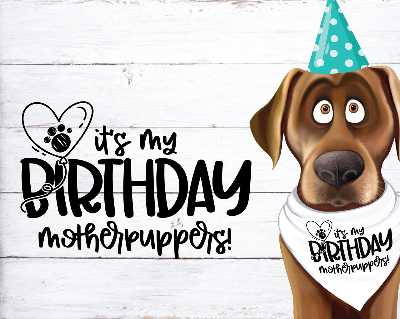 It's My Birthday MotherPuppers SVG Dog Bandana