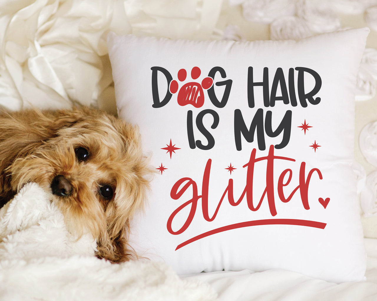 Dog Hair Is My Glitter SVG