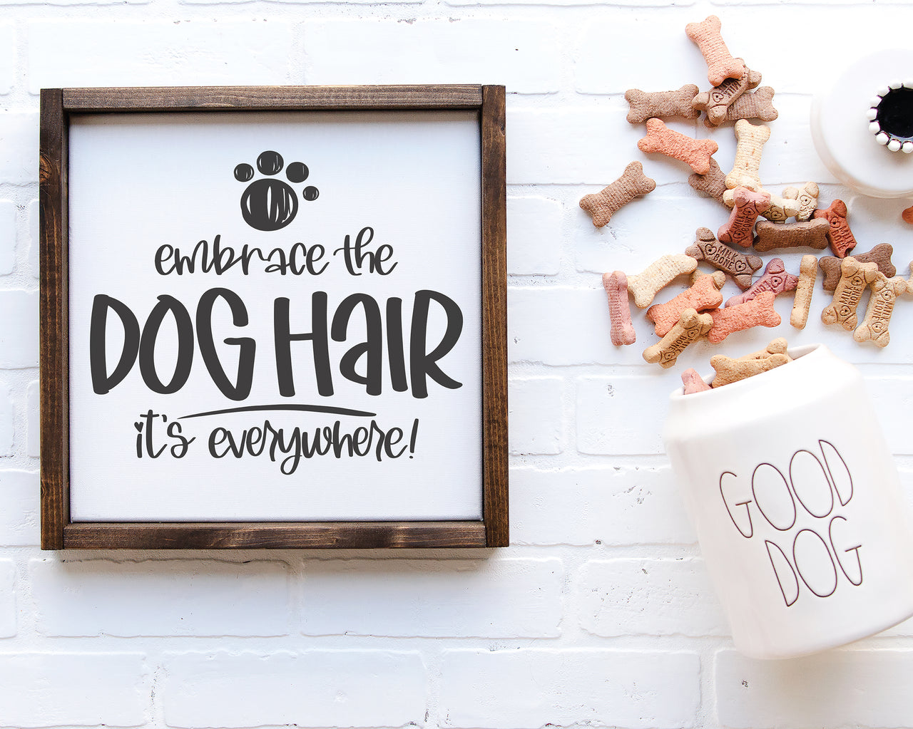 Embrace The Dog Hair It's Everywhere SVG