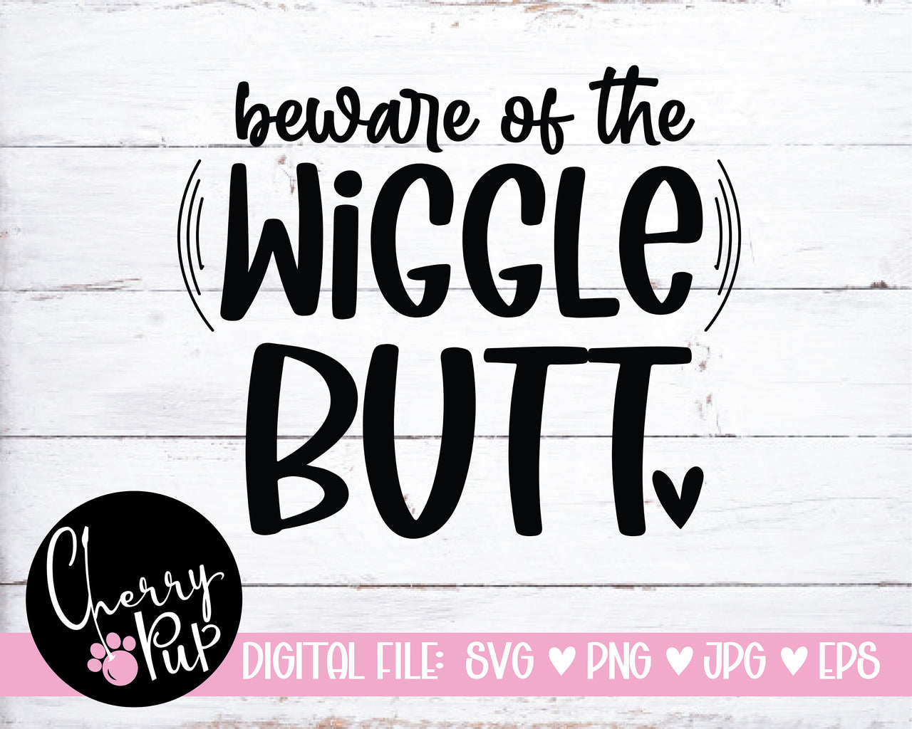 Beware Of The Wiggle Butt Dog Bandana SVG