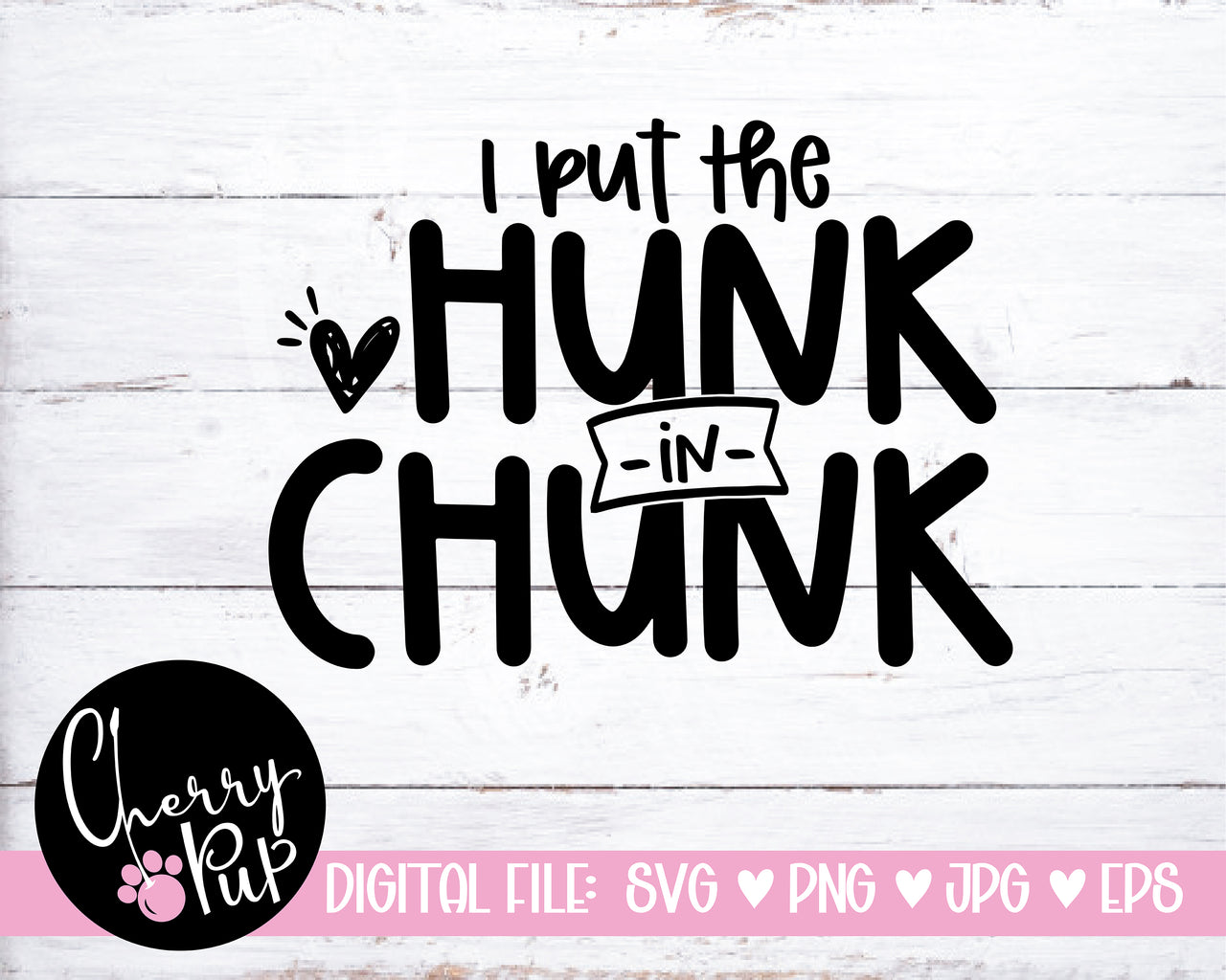 I Put The Hunk In Chunk Dog Bandana SVG