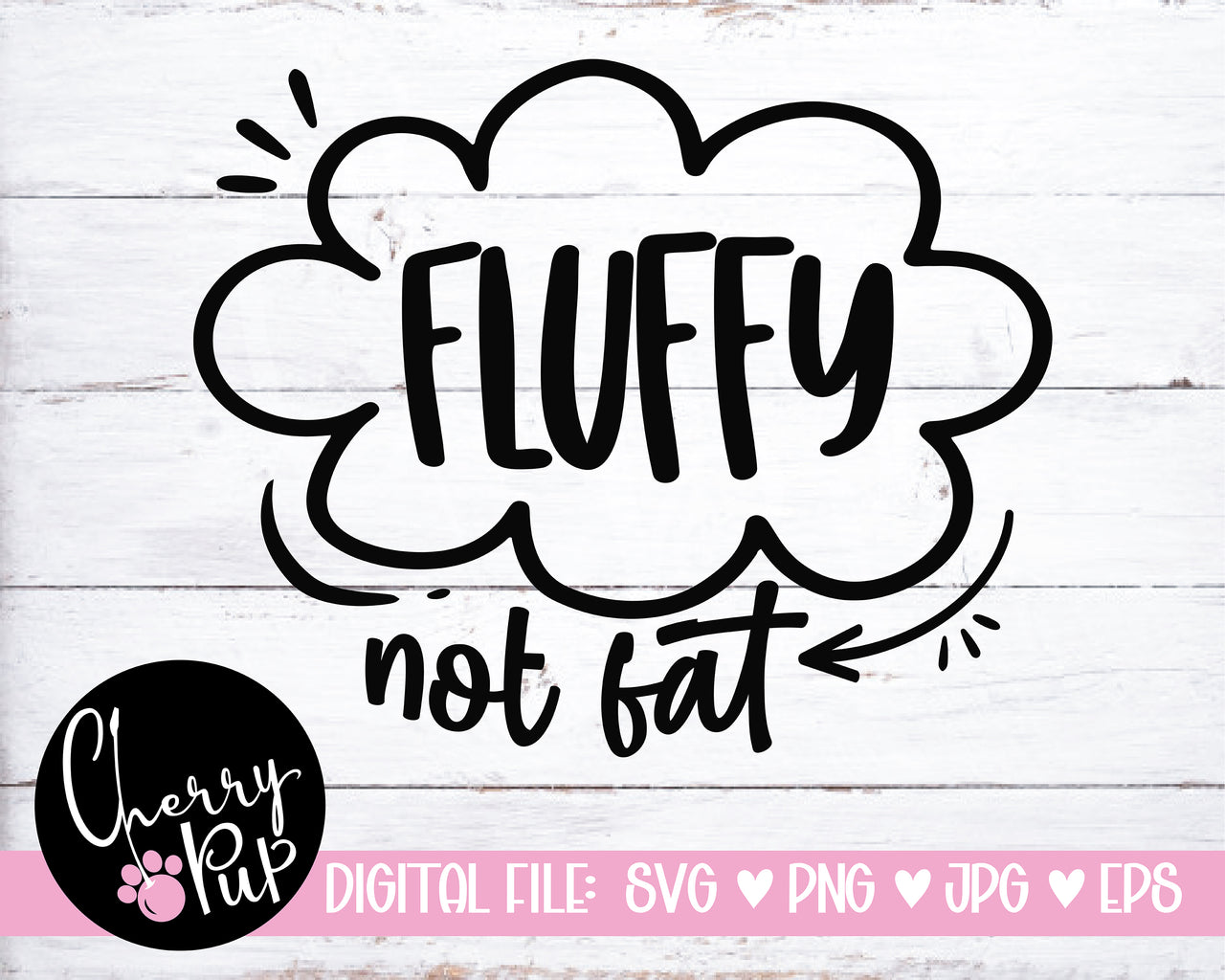 Fluffy Not Fat Dog Bandana SVG