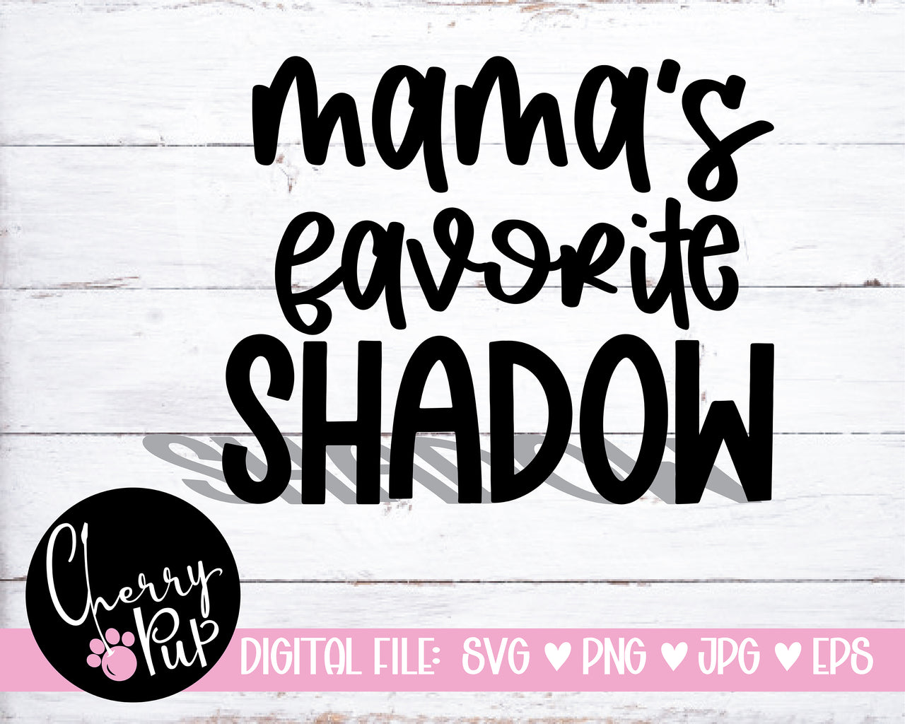 Mama's Favorite Shadow Dog Bandana SVG