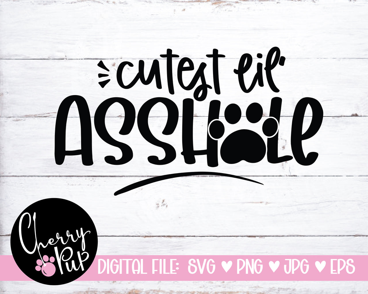 Cutest Lil' Asshole Dog Bandana SVG