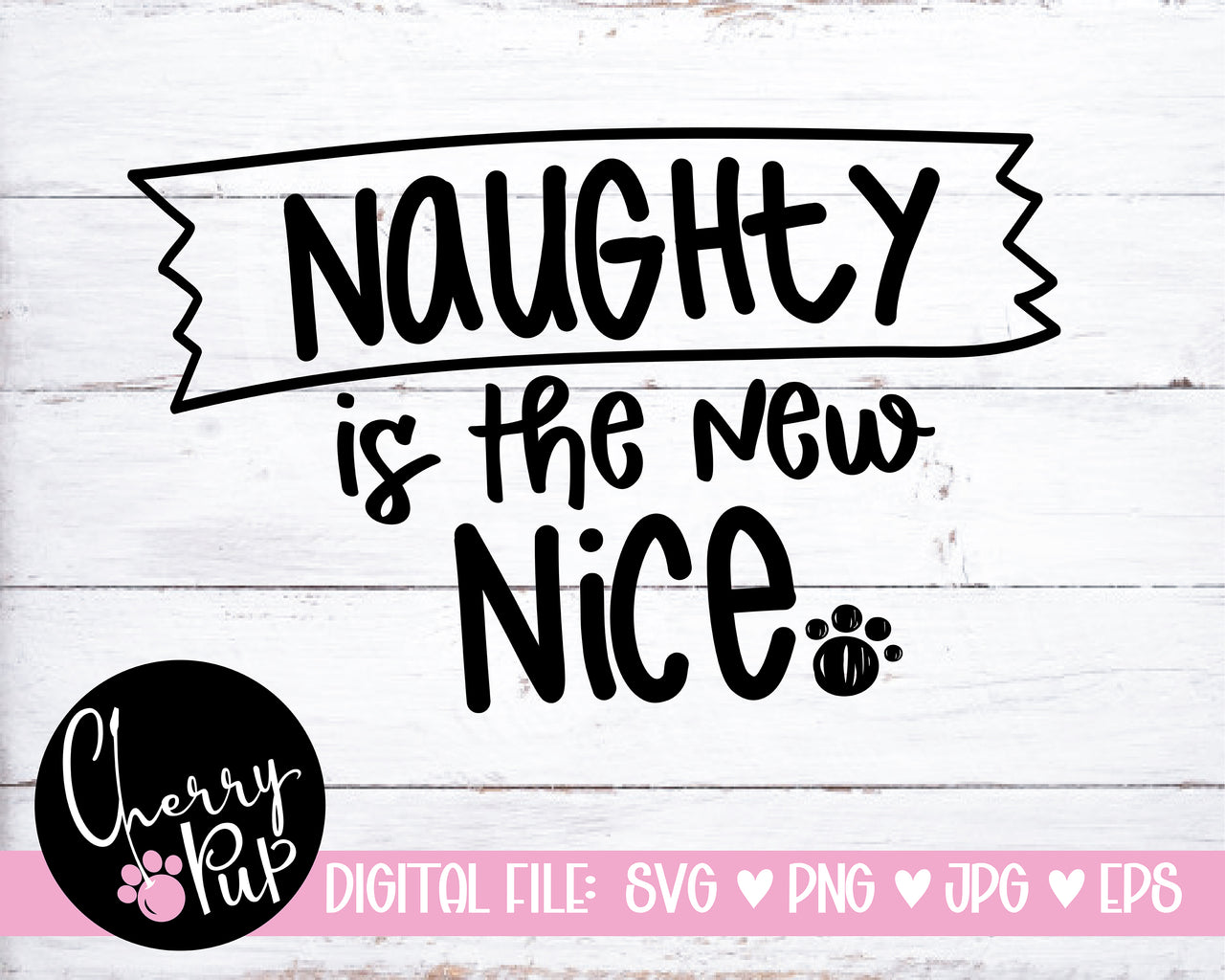 Naughty Is The New Nice Dog Bandana SVG