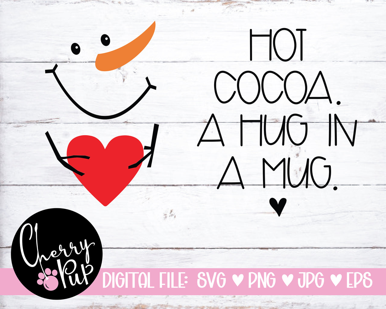 Hot Cocoa A Hug In A Mug SVG