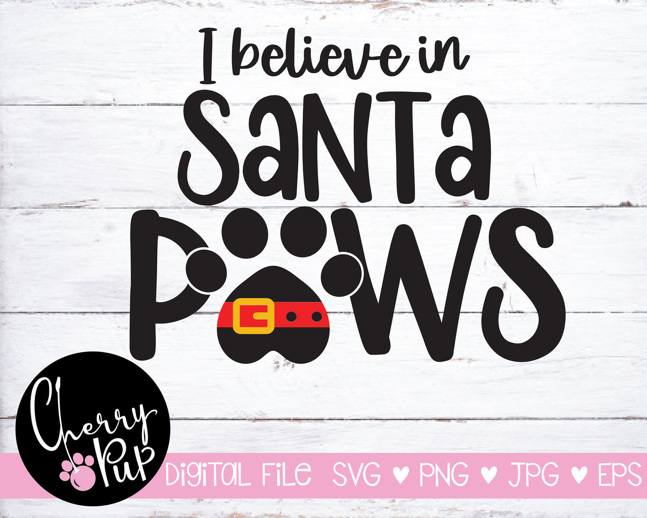 I Believe In Santa Paws Bandana SVG