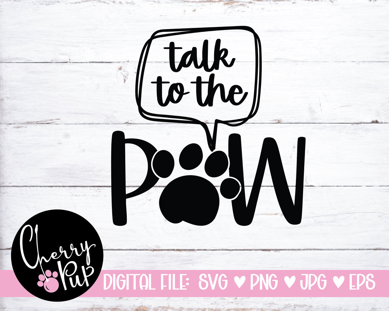 Talk To The Paw Dog Bandana SVG