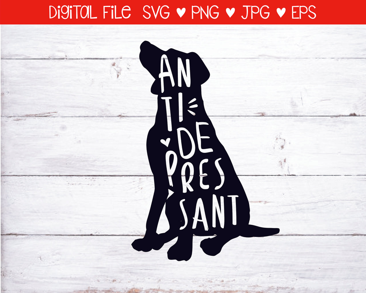 SVG Digital Download, Dog Antidepressant