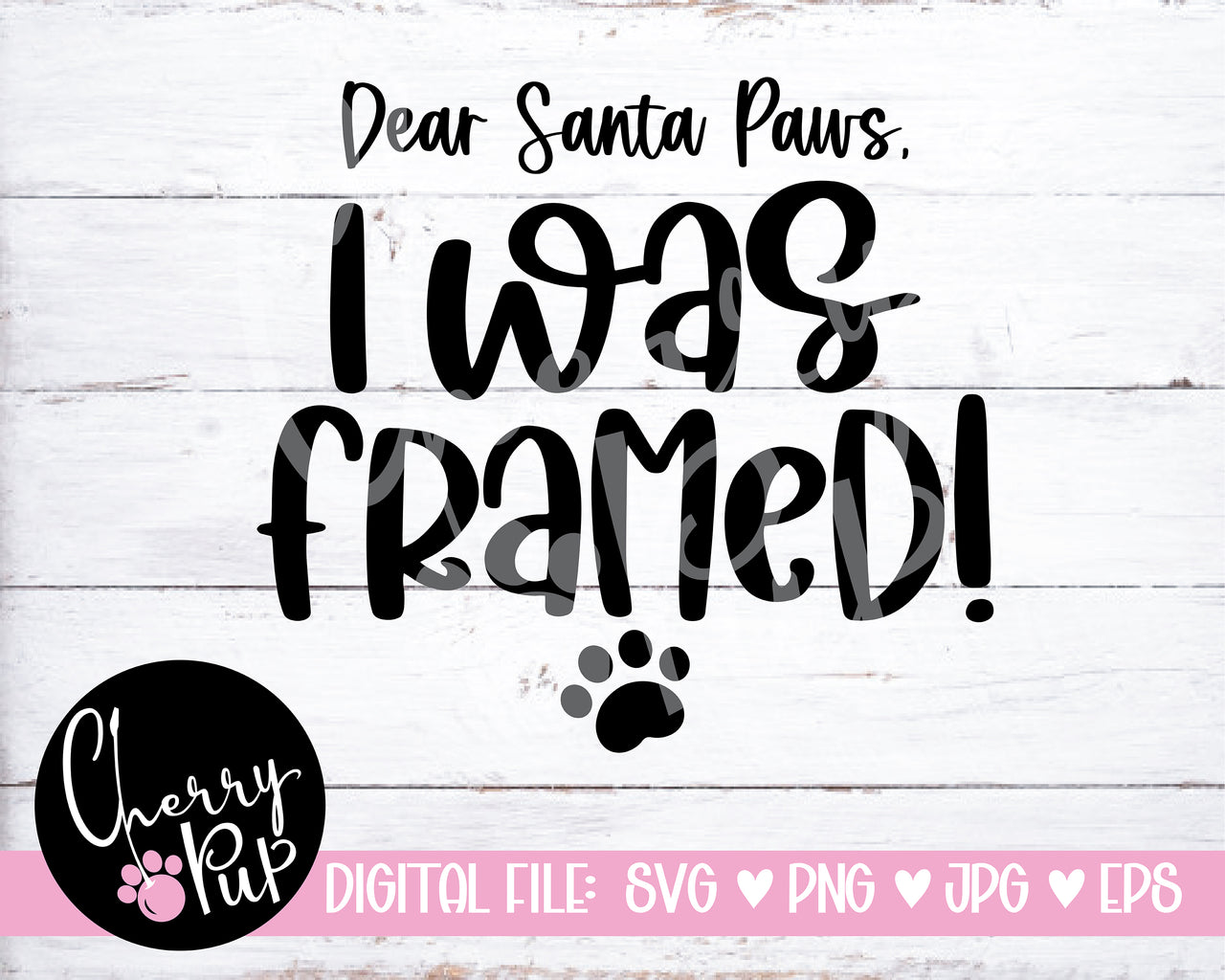 Dear Santa Paws I Was Framed Dog Bandana SVG