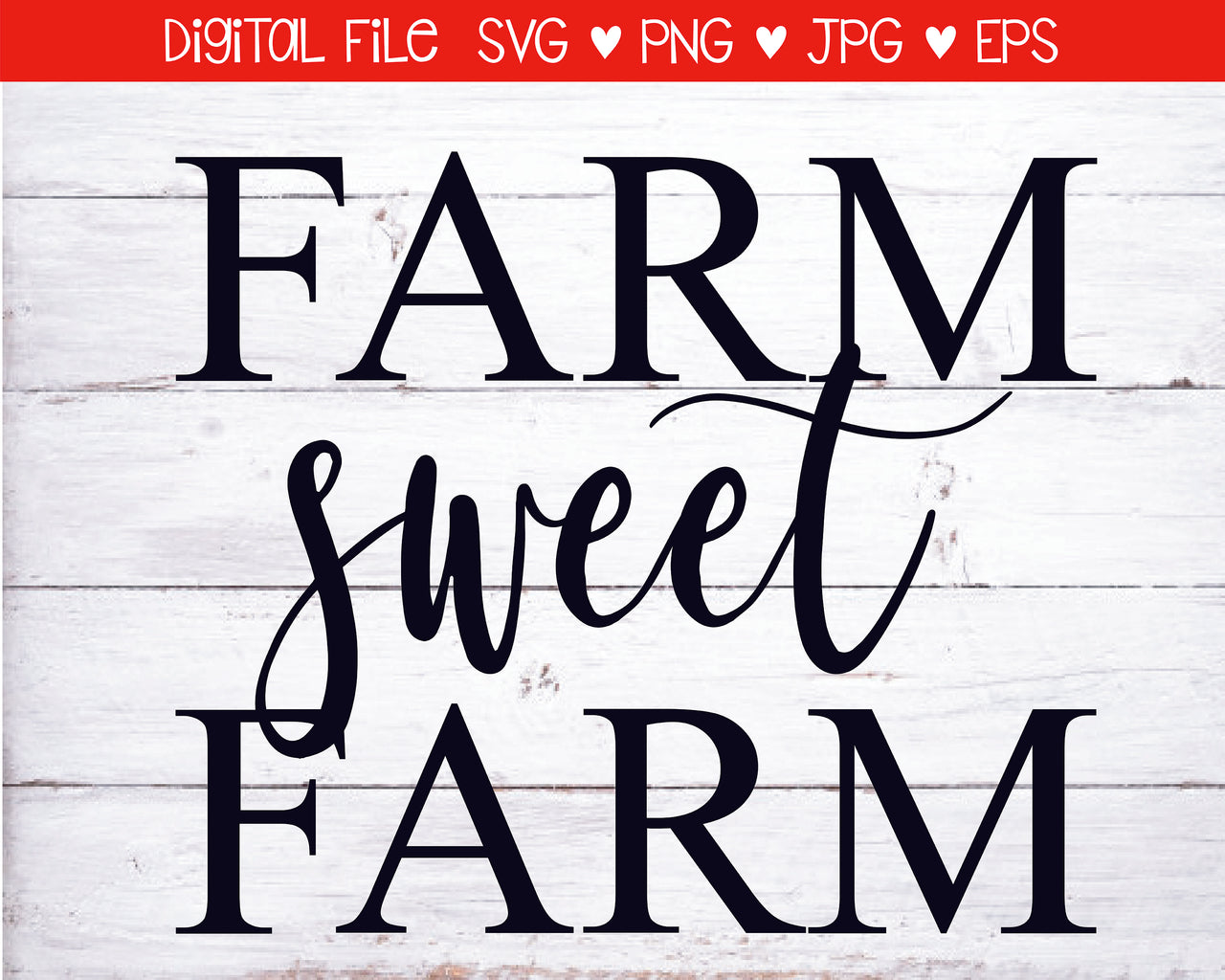Farm Sweet Farm SVG