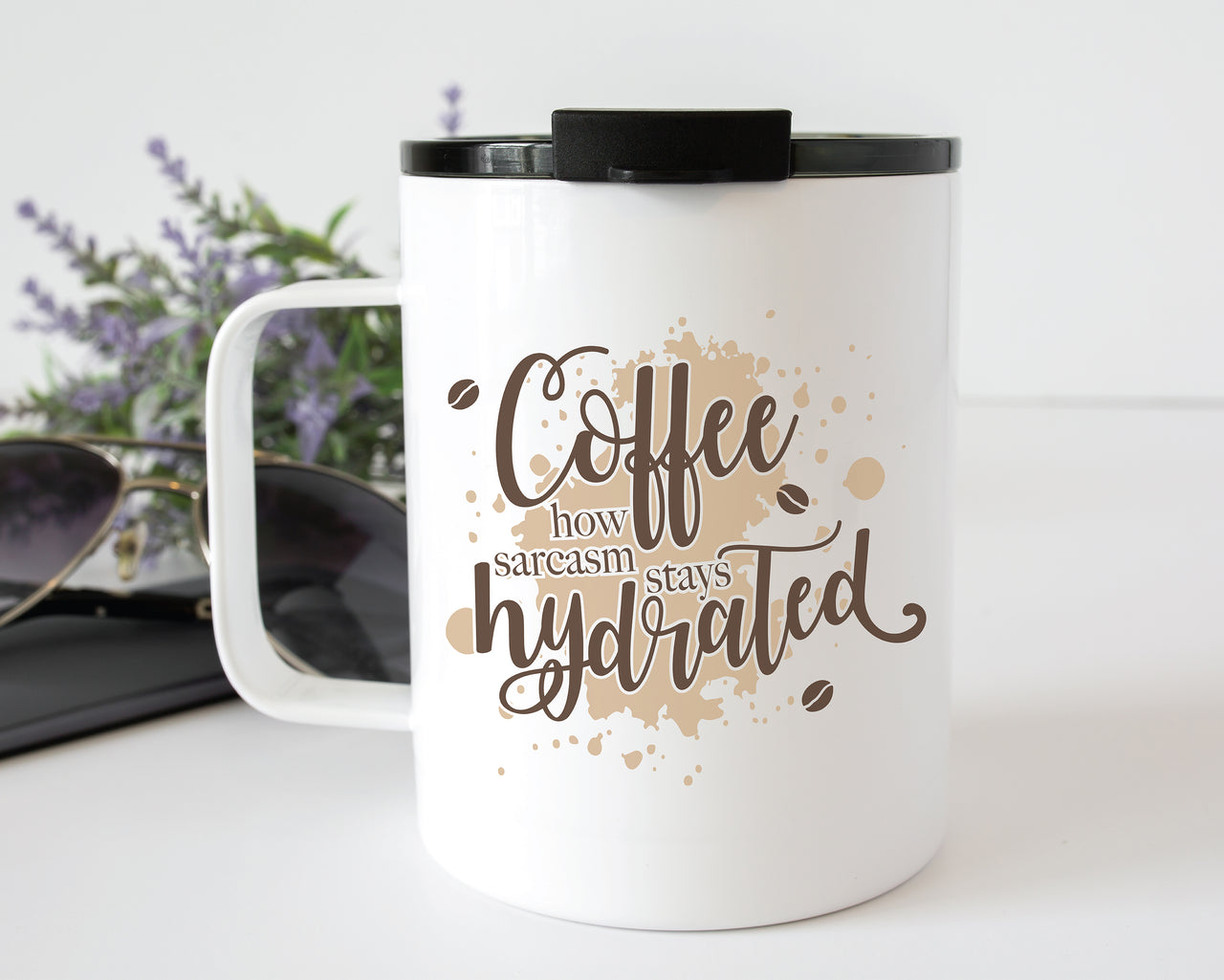Coffee How Sarcasm Stays Hydrated SVG