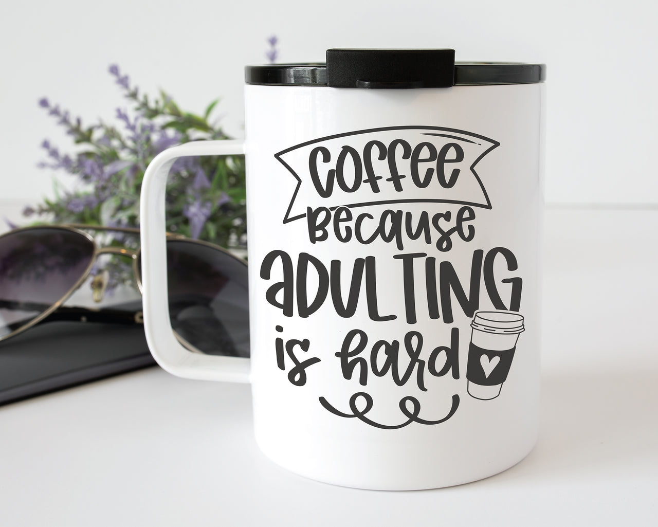 Coffee Because Adulting Is Hard SVG