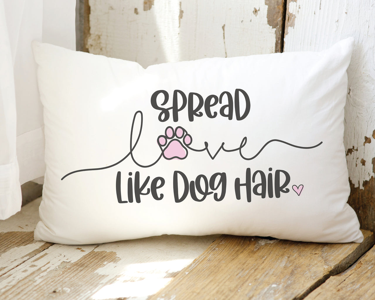 Spread Love Like Dog Hair SVG
