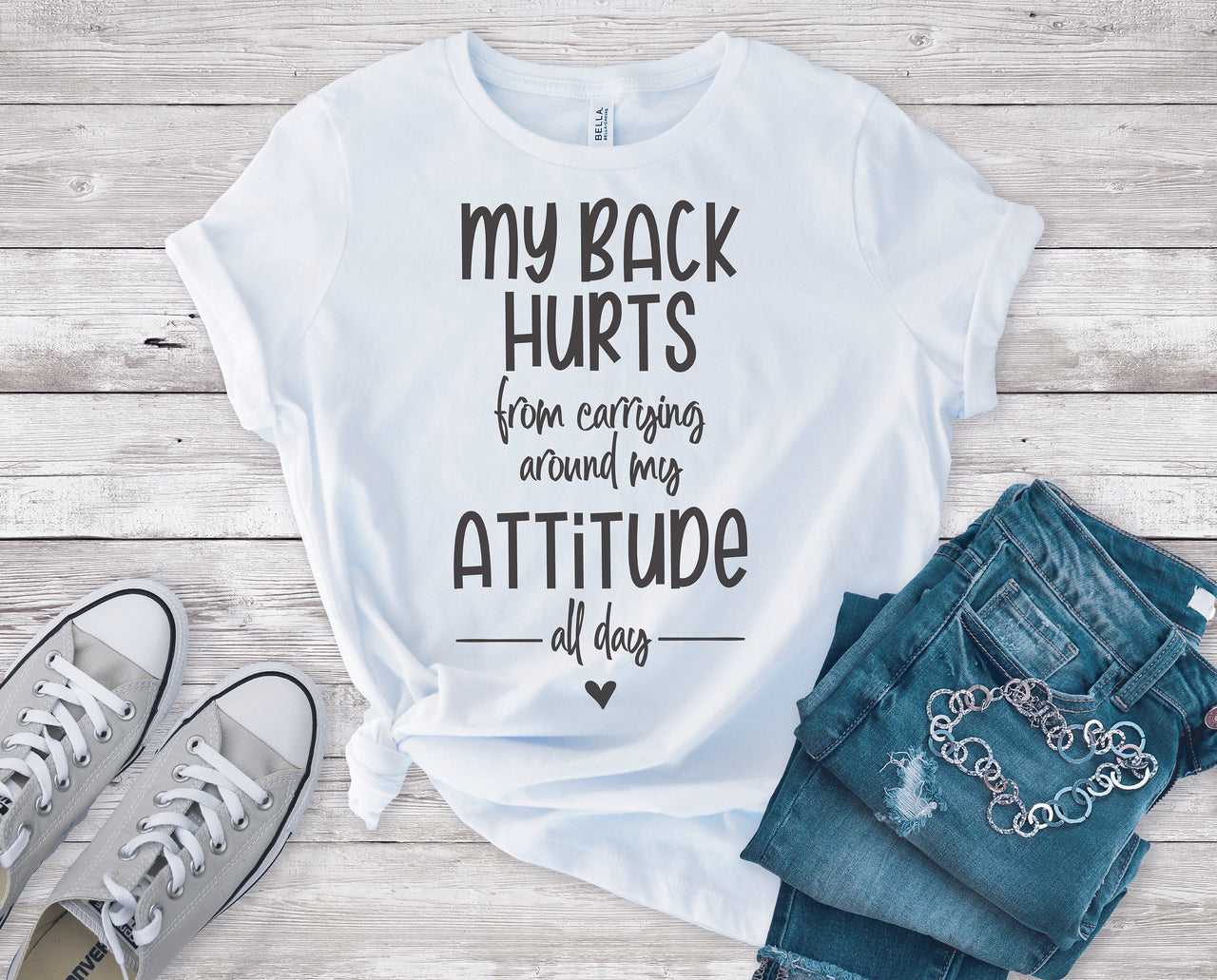 My Back Hurts From Carrying My Attitude Around SVG