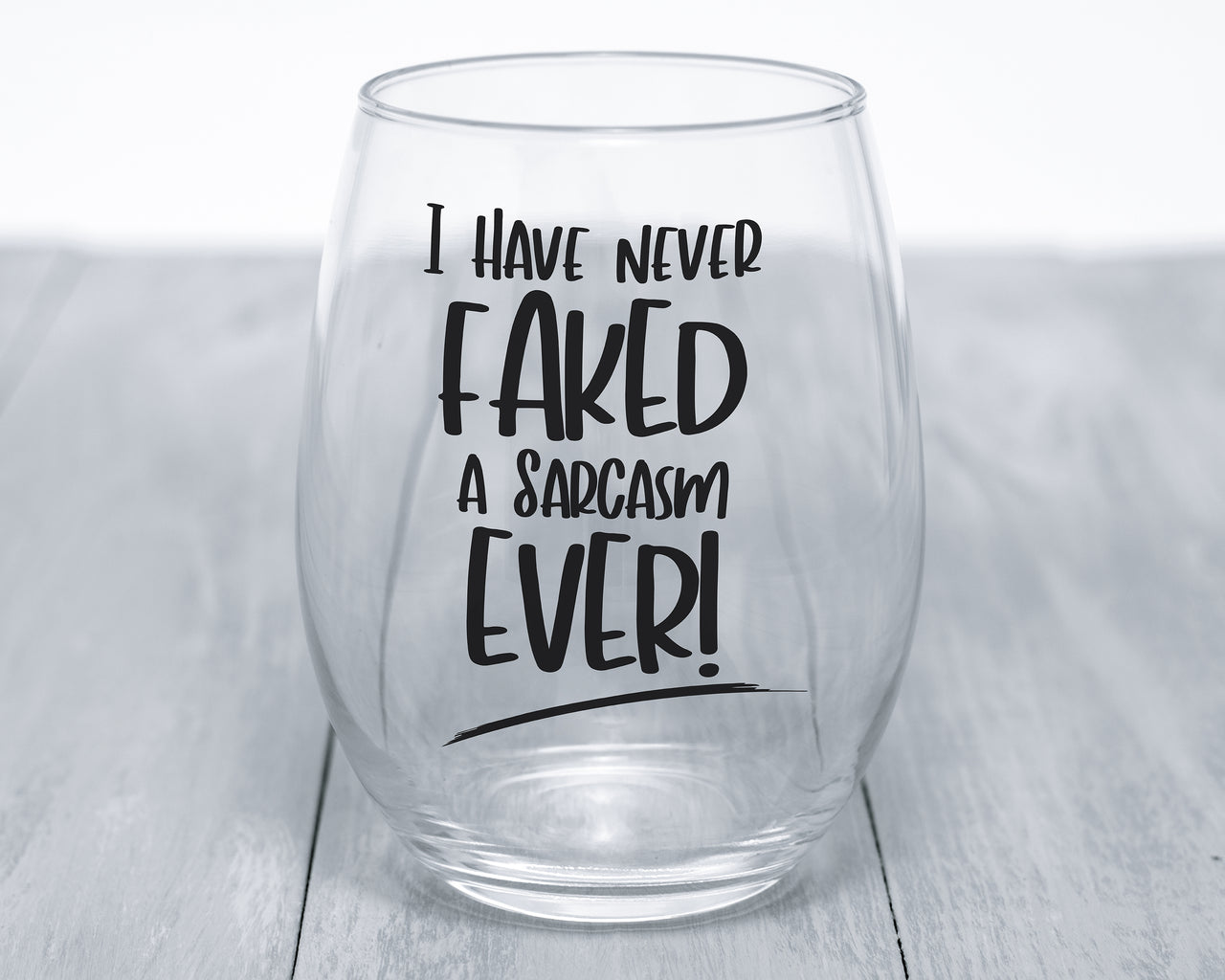 I Have Never Faked A Sarcasm Ever SVG